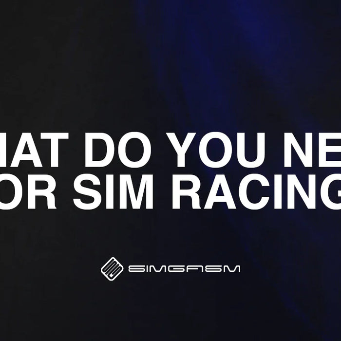 What do you need for sim racing?