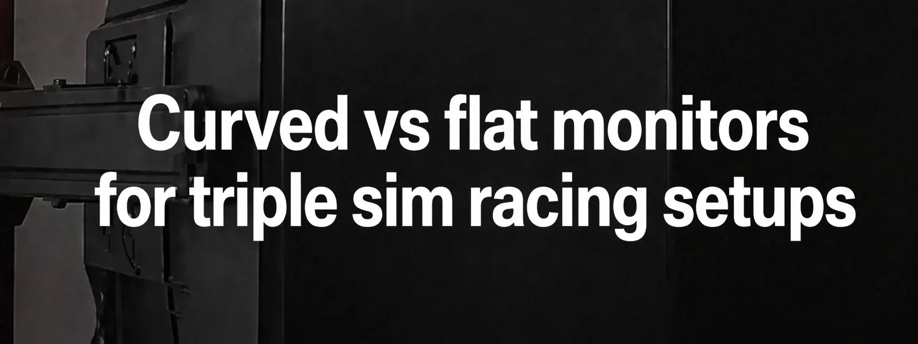 curved-vs-flat-monitors-for-triple-sim-racing-setups