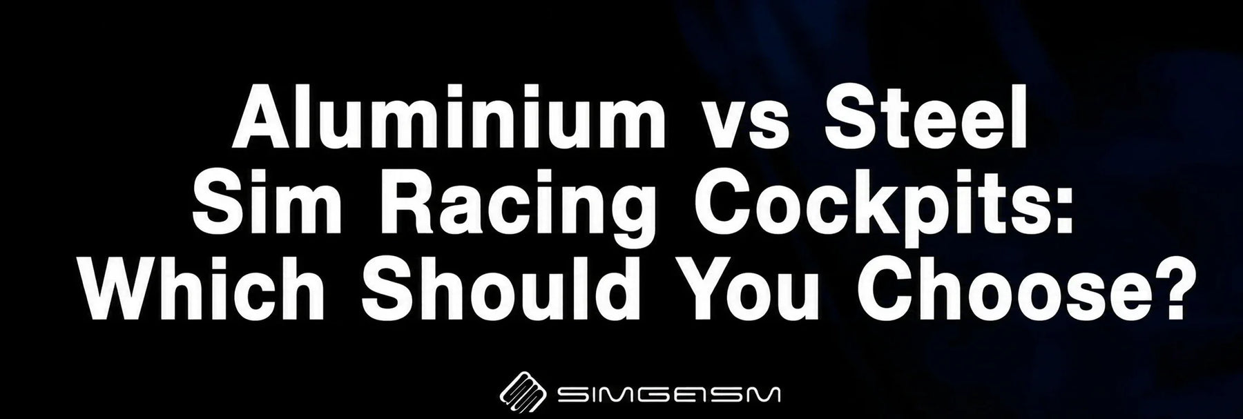 aluminium-vs-steel-sim-racing-cockpits-which-should-you-choose