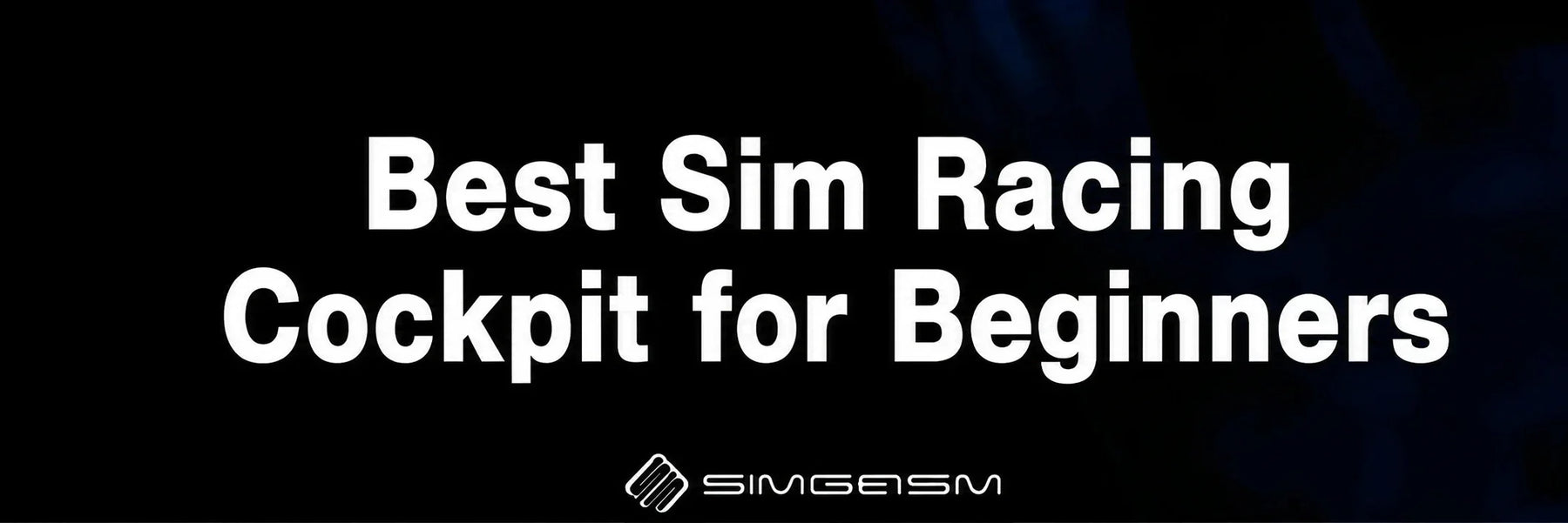 best-sim-racing-cockpit-for-beginners